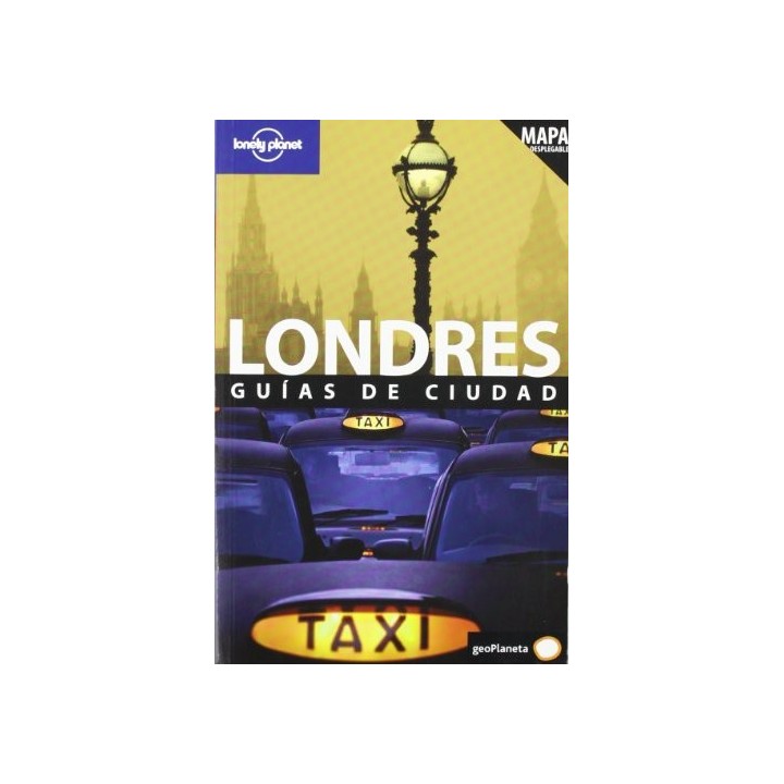 Lonely Planet Guias De Ciudad: Londres (Incluye plano desplegable)